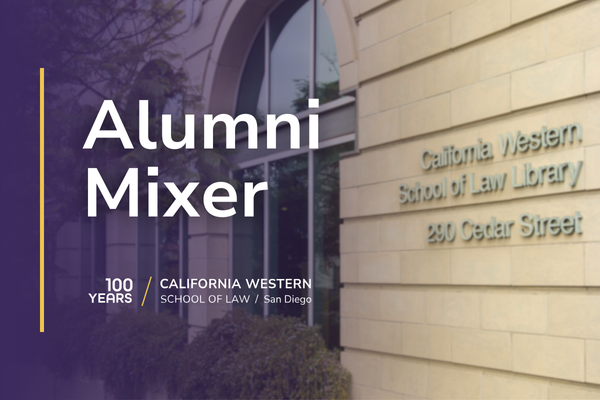 A purple gradient covers a photo of the California Western School of Law Library. Text overlay reads: Alumni Mixer. 