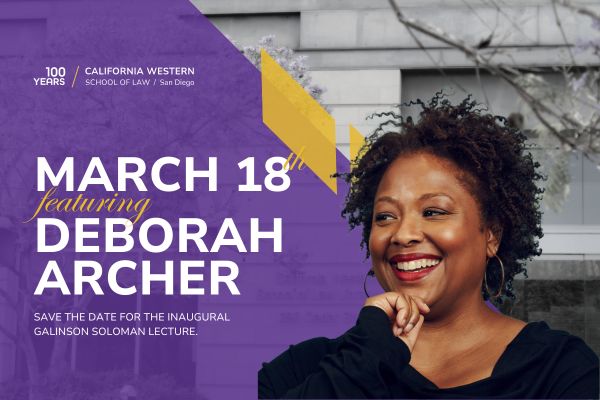 The background is a black and white image of the Library, overlaid with purple and gold shapes and a headshot of Prof. Archer . The text reads, March 18th, featuring Deborah Archer. Save the Date for the Inaugural Galinson Soloman Lecture.