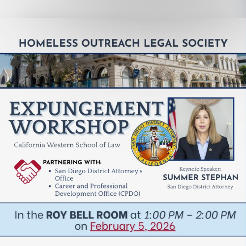 A flyer for the Homeless Outreach Legal Society's Expungement Workshop. The flyer details the event's partners: San Diego District Attorney's Office and Career and Professional Development Office (CPDO).