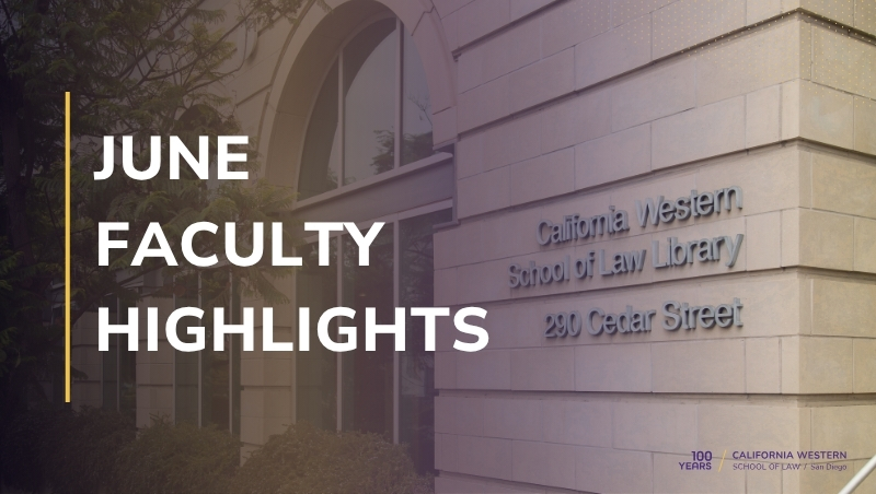 June Faculty Highlights