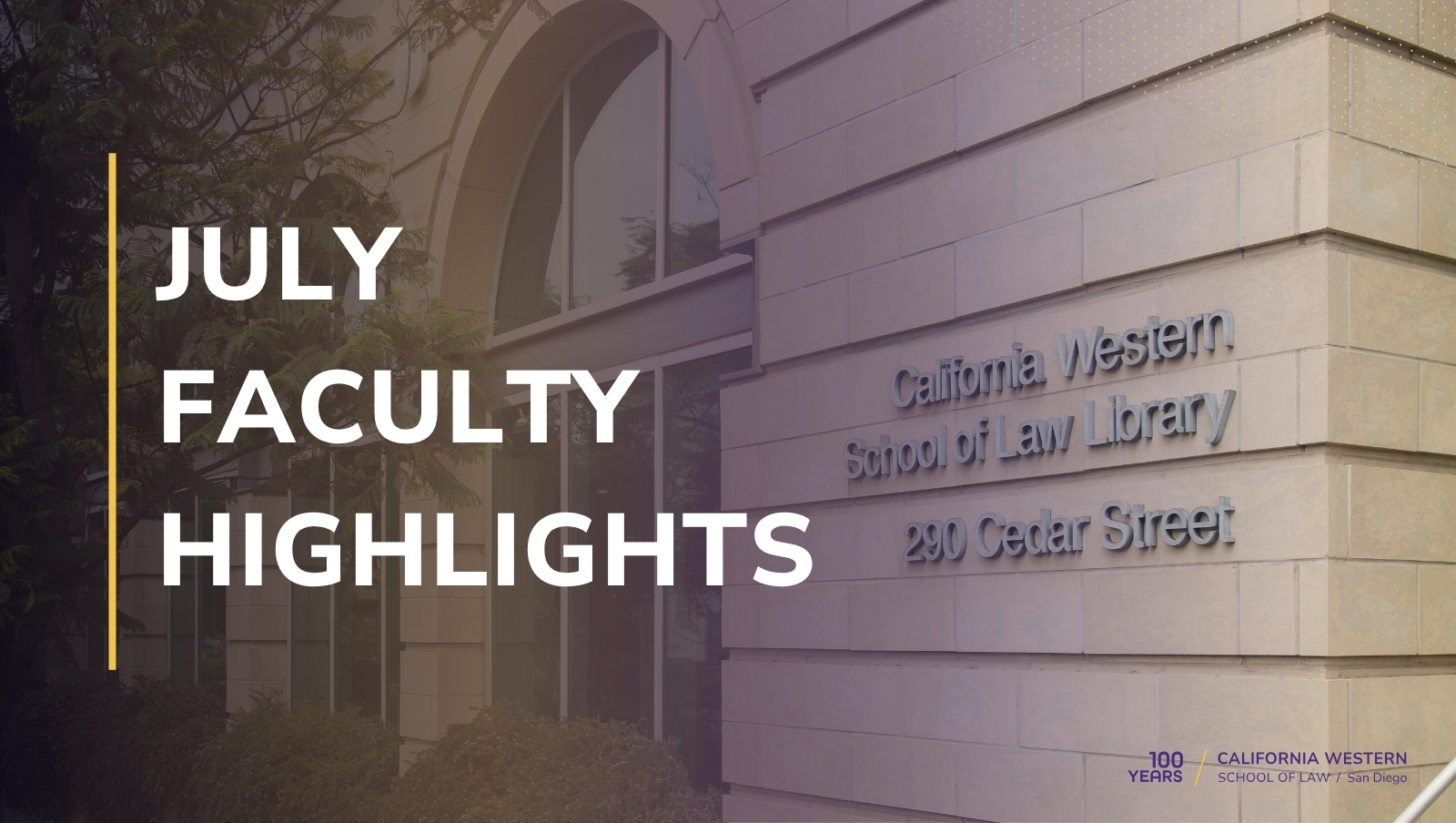 July Faculty Highlights